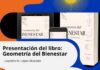 PRESENTACIÓN DEL LIBRO “GEOMETRÍA DEL BIENESTAR”