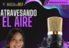 Este miércoles en Atravesando el Aire compartiremos una mañana especial junto a destacados invitados
