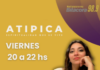 Este viernes 12 de junio se viene otro programon en Atipica Espiritualidad que se vive.