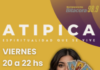 Este viernes 19 de junio en Atípica nos visitan.
